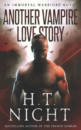 Another Vampire Love Story: A Thrilling Fantasy Romance Saga