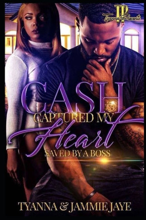 Cash Captured My Heart: Saved By A Boss