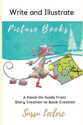 Picture Books: Author & Illustrator Working Together to Inspire Children