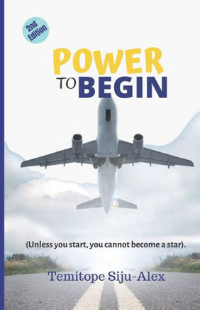 Power to Begin: Unless you start, you cannot become a star