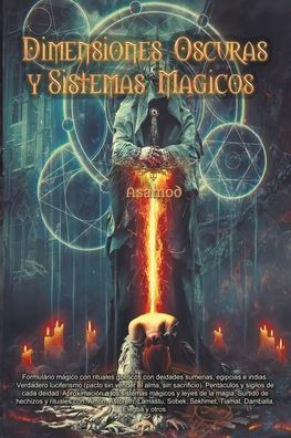 Dimensiones Oscuras y Sistemas Magicos
