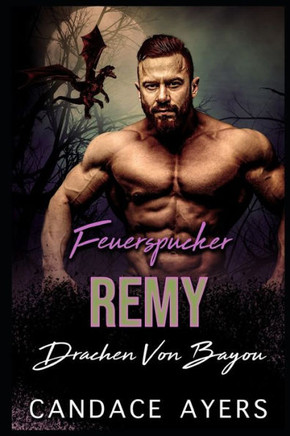 Feuerspucker Remy