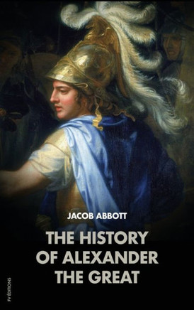 The History of Alexander the Great: Makers of History - Large Print