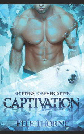 Captivation: Shifters Forever After