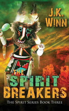The Spirit Breakers: A Pueblo People's Mystery