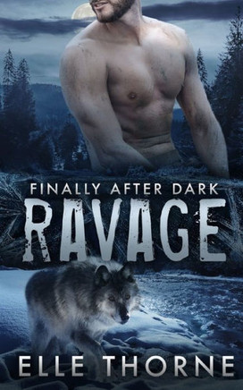 Ravage: Finally After Dark