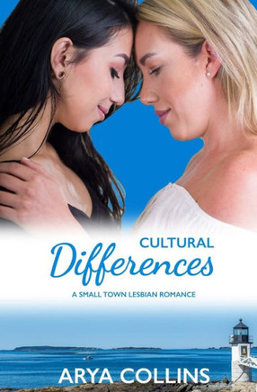 Cultural Differences: A Small Town Lesbian Romance