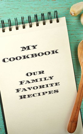 My Cookbook Our Family Favorite Recipes: An easy way to create your very own recipe cookbook with your favorite created recipes an 5""x8"" 125 writable