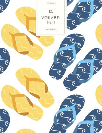 Vokabelheft: Flipflops Sommer. 3 Spalten für Vokabeln. 120 Seiten mit schönem Design. Dreispaltiges Buch mit Soft Cover 8.5x11 Zoll