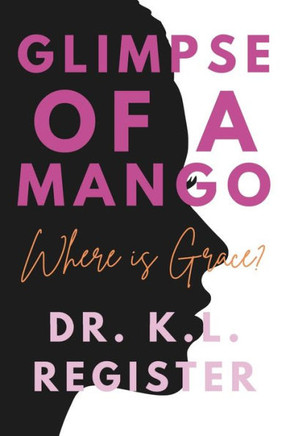 Glimpse of A Mango: Where is Grace?