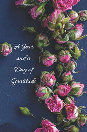A Year and a Day of Gratitude