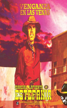 Venganza en las venas (Colección Oeste)