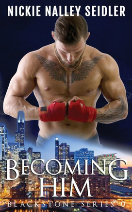 Becoming Him (Blackstone, #0)