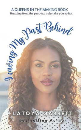 Leaving My Past Behind