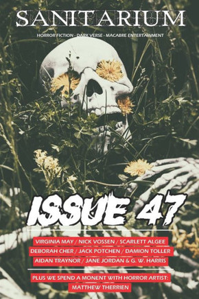 Sanitarium Issue #47: Sanitarium Magazine #47 (2016)
