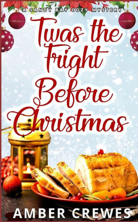 Twas the Fright Before Christmas