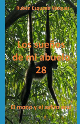 Los Sueños De Mi Abuelo 28