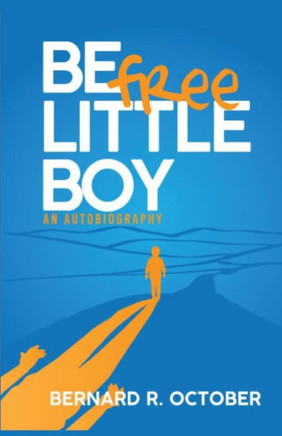 Be Free Little Boy