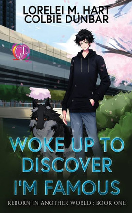 Woke Up To Discover I'm Famous: A Why Choose Mpreg Shifter Romance