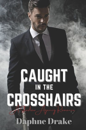 Caught in the Crosshairs