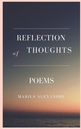 Reflection of Thoughts: Poems