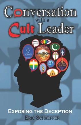 Conversation with a Cult Leader: Exposing the Deception