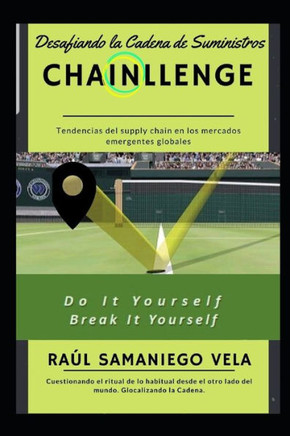 Chainllenge: Desafiando La Cadena de Suministros