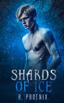 Shards of Ice: An M/M Retelling of 'The Snow Queen'