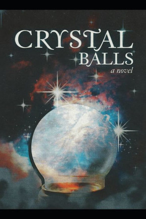 Crystal Balls