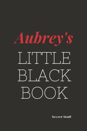 Aubrey's Little Black Book: Aubrey's Little Black Book