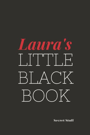 Laura's Little Black Book: Laura's Little Black Book