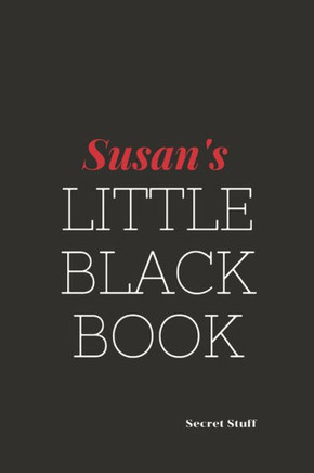 Susan's Little Black Book: Susan's Little Black Book