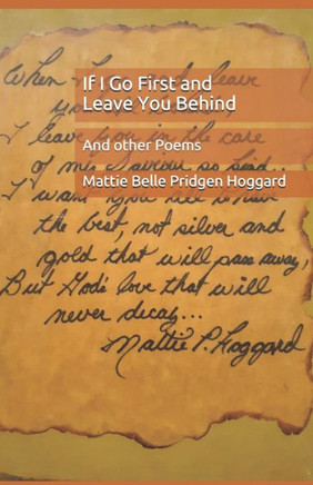 If I Go First and Leave You Behind: And other Poems