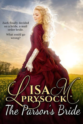 The Parson's Bride: A Christian Historical Western Mail-Order Bride Romance