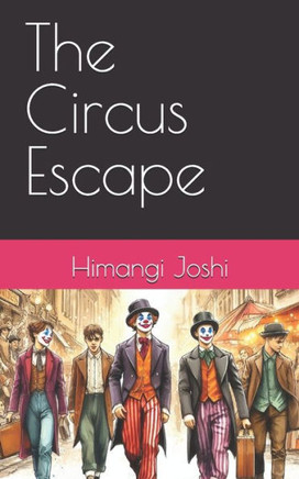 The Circus Escape