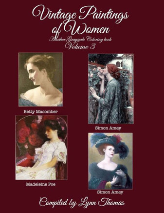 Vintage Paintings of Women: Another Grayscale Coloring Book