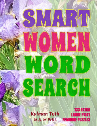 Smart Women Word Search: 133 Extra Large Print Puzzles