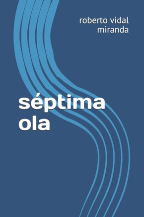séptima ola