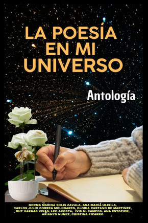 La Poesía En Mi Universo: Antología