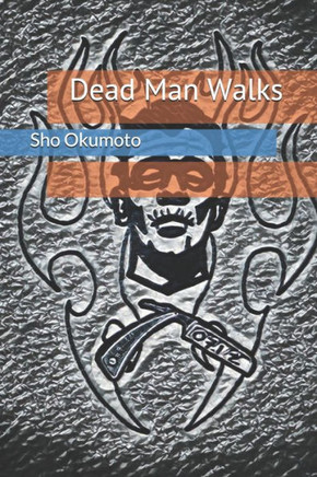 Dead Man Walks