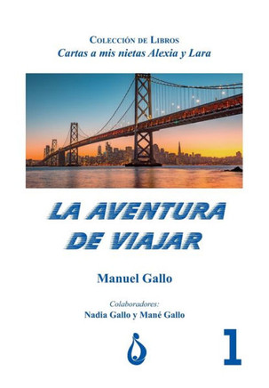 La Aventura de Viajar: Coleccion de Libros