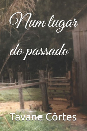 Num lugar do passado