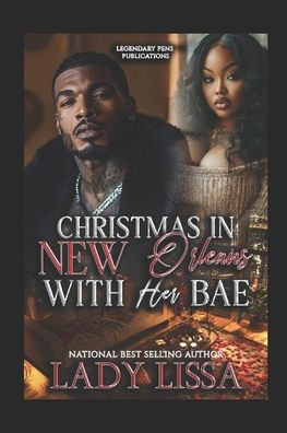 Christmas in New Orleans with Her Bae: Novella