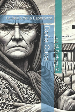 Doña Cuca: La Reina de la Esperanza