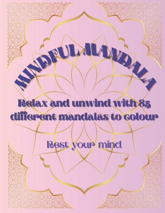 Mindful Mandala: Rest your mind