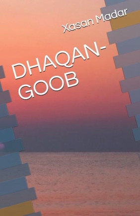 DHAQAN-GOOB (Somali Edition): Suugaanta Dhaqanka