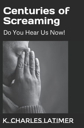 Centuries of Screaming: Do You Hear Us Now!