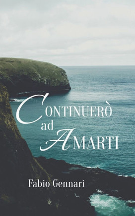 Continuerò ad amarti