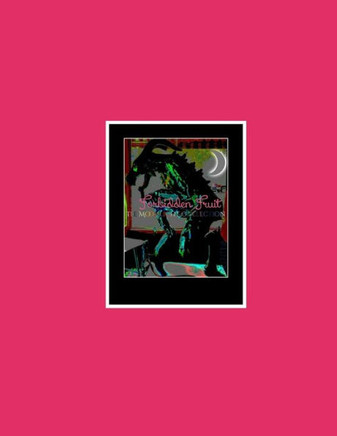 The Moonlight Collection Of Forbidden Fruit