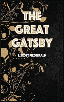 The Great Gatsby: Easy to read Layout - Large Print The Great Gatsby: Easy to read Layout - Large Print